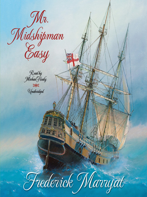 Title details for Mr. Midshipman Easy by Frederick Marryat - Wait list